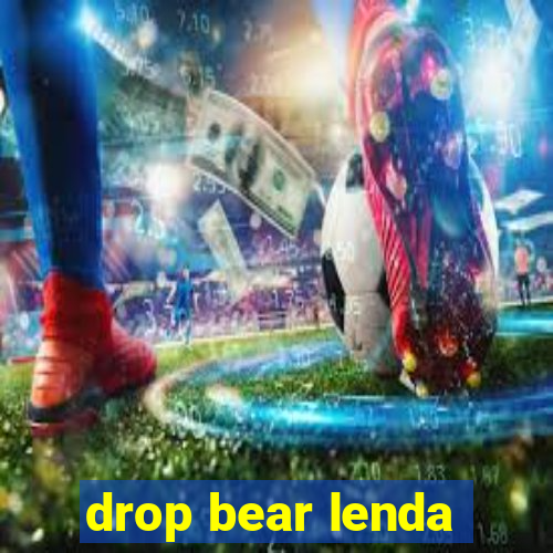 drop bear lenda